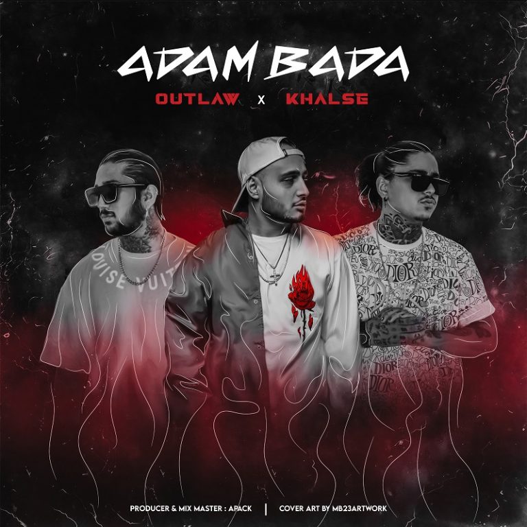 Outlaw Ft Sepehr Khalse – Adam Bada